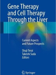 Gene Therapy and Cell Therapy Through the Liver