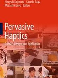 Pervasive Haptics
