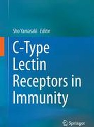 C-Type Lectin Receptors in Immunity