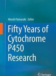Fifty Years of Cytochrome P450 Research