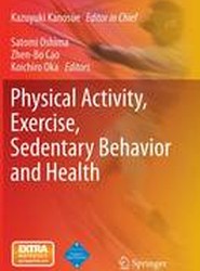 Physical Activity, Exercise, Sedentary Behavior and Health