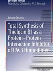 Total Synthesis of Thielocin B1 as a Protein-Protein Interaction Inhibitor of PAC3 Homodimer