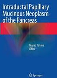 Intraductal Papillary Mucinous Neoplasm of the Pancreas