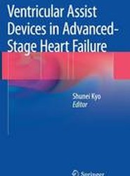 Ventricular Assist Devices in Advanced-Stage Heart Failure