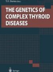 The Genetics of Complex Thyroid Diseases