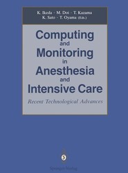 Computing and Monitoring in Anesthesia and Intensive Care