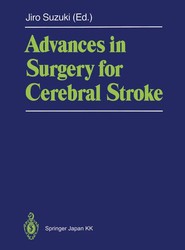 Advances in Surgery for Cerebral Stroke
