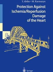 Protection Against Ischemia/Reperfusion Damage of the Heart