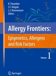 Allergy Frontiers:Epigenetics, Allergens and Risk Factors