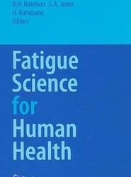 Fatigue Science for Human Health