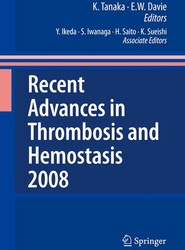 Recent Advances in Thrombosis and Hemostasis