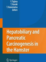 Hepatobiliary and Pancreatic Carcinogenesis in the Hamster