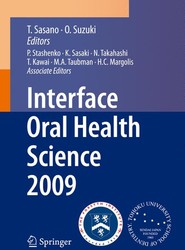 Interface Oral Health Science 2009