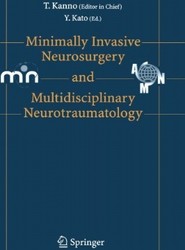 Minimally Invasive Neurosurgery and Neurotraumatology