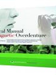 Basic Clinical Manual of Magnetic Overdenture