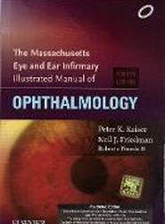 The Massachusetts Eye and Ear Infirmary Illustrated Manual of Ophthalmology