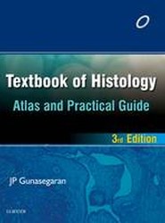 Textbook of Histology and A Practical guide