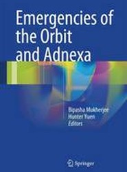 Emergencies of the Orbit and Adnexa