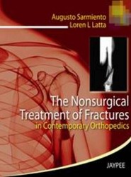 The Nonsurgical Treatment of Fractures in Contemporary Orthopedics
