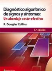 Diagnostico algoritmico de signos y sintomas: un abordaje coste-efectivo