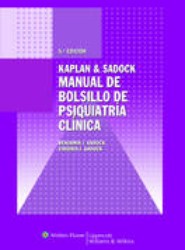 Kaplan & Sadock. Manual de bolsillo de psiquiatría clínica