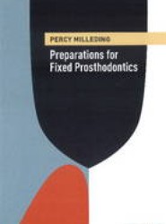 Preparations for Fixed Prosthodontics