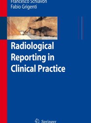 Radiological Reporting in Clinical Practice