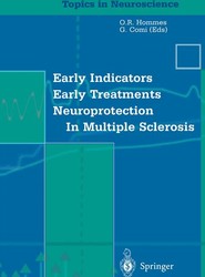 Early Indicators Early Treatments Neuroprotection in Multiple Sclerosis