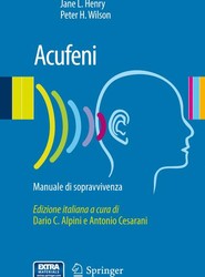 Acufeni: manuale di sopravvivenza