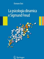La psicologia dinamica e Sigmund Freud