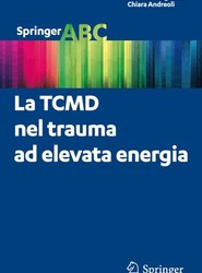 La TCMD nel trauma ad elevata energia