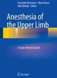 Anesthesia of the Upper Limb