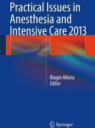Practical Issues in Anesthesia and Intensive Care 2013