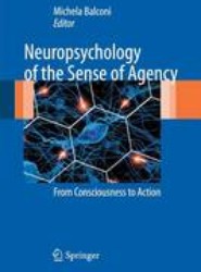Neuropsychology of the Sense of Agency
