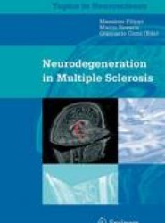 Neurodegeneration in Multiple Sclerosis