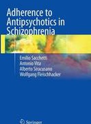 Adherence to Antipsychotics in Schizophrenia