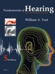 Fundamentals of Hearing: An Introduction