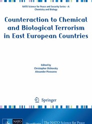 Counteraction to Chemical and Biological Terrorism in East European Countries