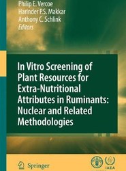 In vitro screening of plant resources for extra-nutritional attributes in ruminants: nuclear and related methodologies
