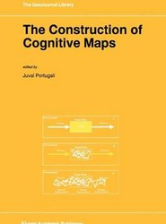 The Construction of Cognitive Maps