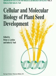 Cellular and Molecular Biology of Plant Seed Development