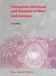 Trematode Infections and Diseases of Man and Animals