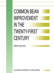 Common Bean Improvement in the Twenty-First Century