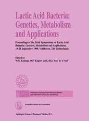 Lactic Acid Bacteria: Genetics, Metabolism and Applications