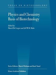 Physics and Chemistry Basis of Biotechnology