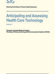 Anticipating and Assessing Health Care Technology