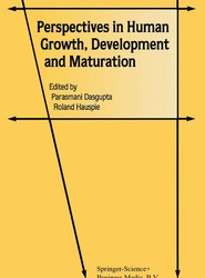 Perspectives in Human Growth, Development and Maturation