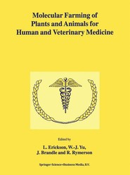 Molecular Farming of Plants and Animals for Human and Veterinary Medicine
