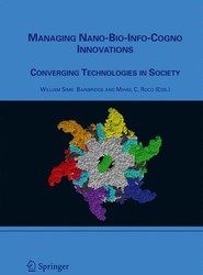Managing Nano-Bio-Info-Cogno Innovations