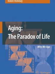 Aging: The Paradox of Life